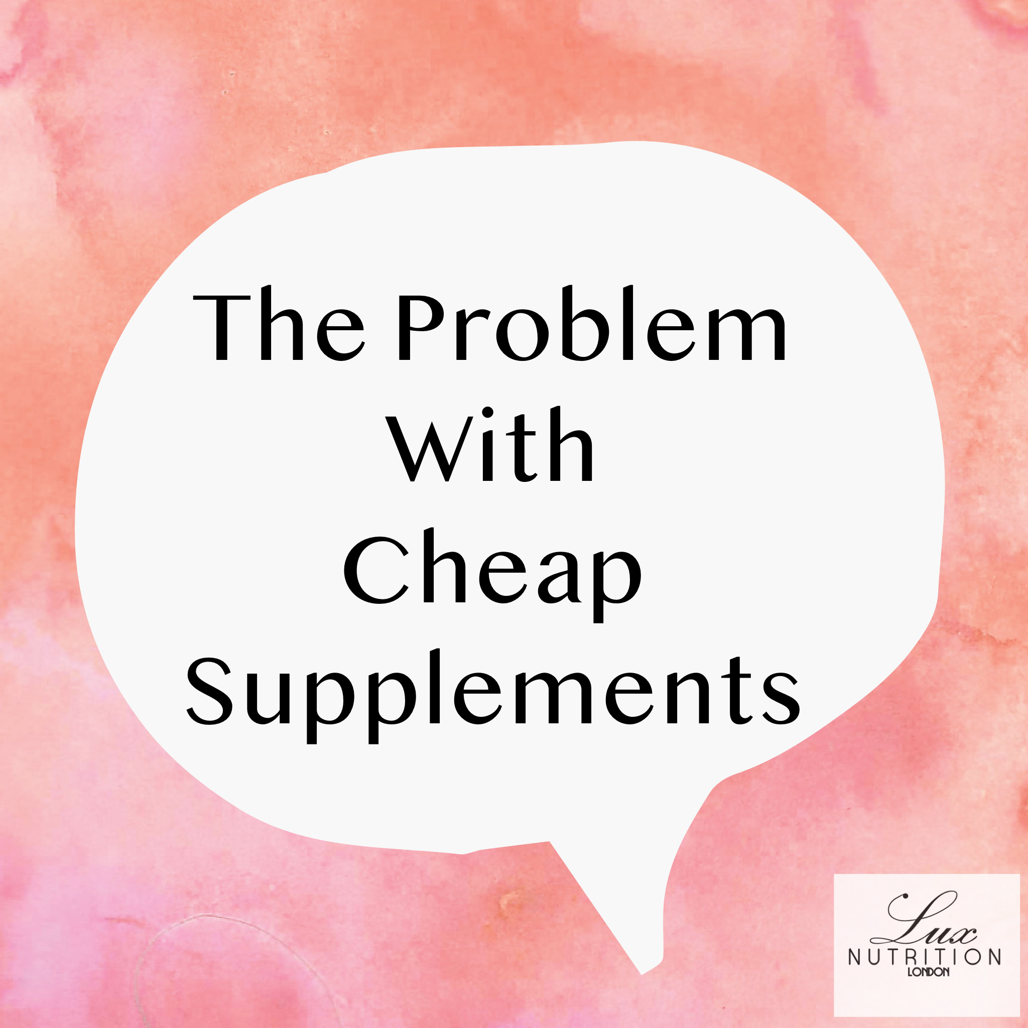 The Problem With Cheap Quality Supplements