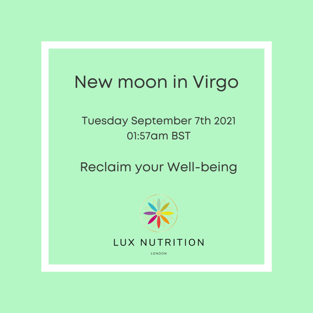 New moon in Virgo - Reclaim Your Wellbeing | Astrological Nutritional ...